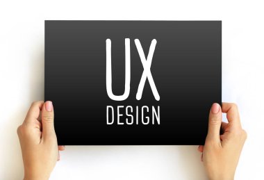 UX Tasarım - insan kullanıcıları ve ürünler veya web siteleri arasında kanıt temelli, etkileşim tasarımları oluşturma süreci, kart üzerindeki metin kavramı