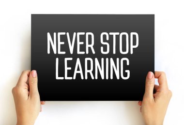 Metni asla kartta, konsept arka planda öğrenmeyi bırakma