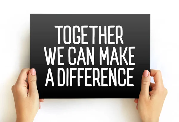 Together Can Make Difference Text Card Concept Background Imagens Royalty-Free