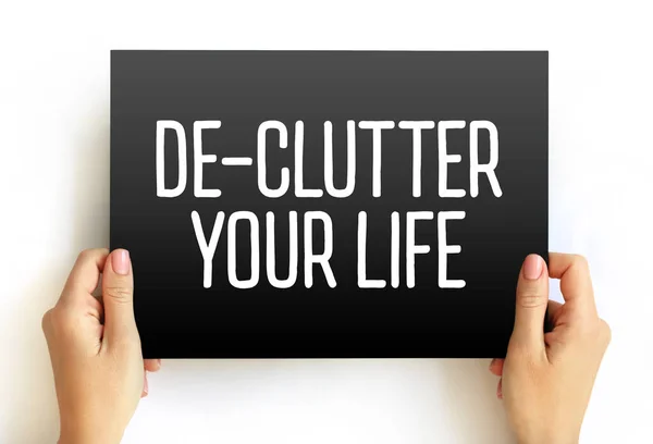 Clutter Your Life Text Card Concept Background Fotografia De Stock