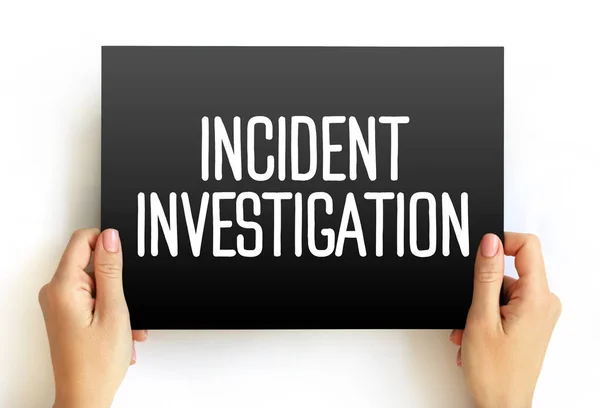 Incident Investigation Process Reporting Tracking Investigating Incidents Text Concept Card — Foto de Stock