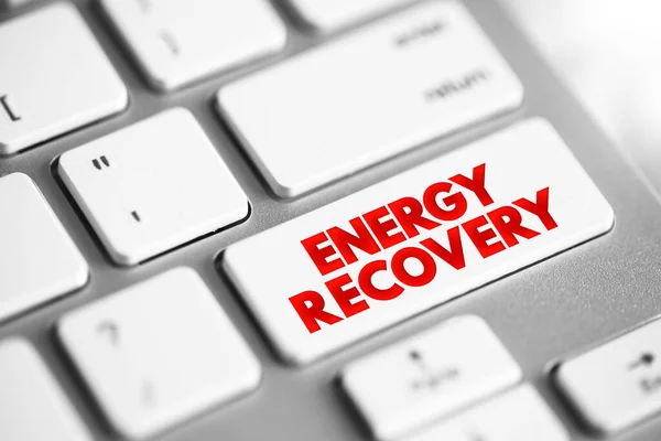 Energy Recovery Includes Any Technique Minimizing Input Energy Overall System — Stock Photo, Image