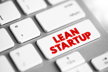 Lean Startup - yeni bir şirket kurmak veya mevcut bir şirket adına yeni bir ürün tanıtmak için kullanılan yöntem, klavyede metin kavramı düğmesi