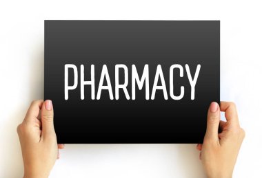 Pharmacy - clinical health science that links medical science with chemistry, text concept on card