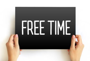 Free Time text on card, concept background
