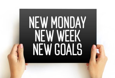 New Monday New Week New Goals text on card, concept background