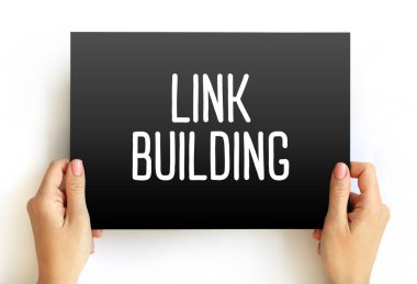 Bağlantı oluşturma - arama motoru görünürlüğünü ve kart üzerindeki metin kavramını geliştirmek amacıyla bir web sitesine tek yönlü bağlar kurma uygulaması