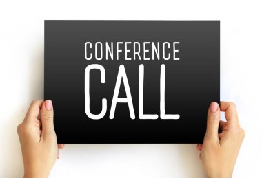 Konferans Çağrısı - birinin aynı anda 4 ya da daha fazla kişiyle konuştuğu telefon görüşmesi, karttaki metin kavramı