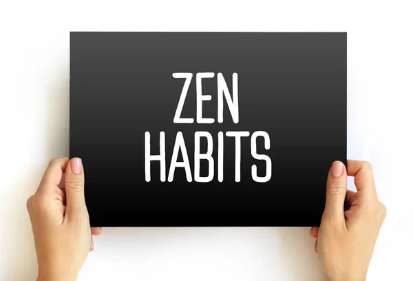 Zen Habits Tekst Citaat Kaart Concept Achtergrond — Stockfoto