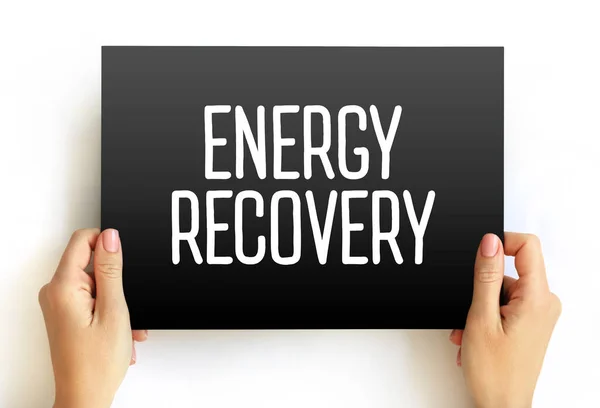 Energy Recovery Includes Any Technique Minimizing Input Energy Overall System — Stock Photo, Image
