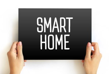 Smart Home - ev otomasyon sistemi, ev özellikleri tek bir merkezi noktadan, kart üzerinde metin konsepti ile denetlenir