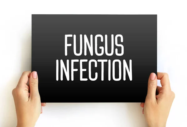 Fungus infection - mycosis, is a skin disease caused by a fungus, text concept on card