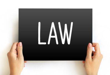 Hukuk - sosyal veya devlet kurumları tarafından oluşturulan ve uygulanan kurallar sistemi, karttaki davranış ve metin kavramını düzenlemek için