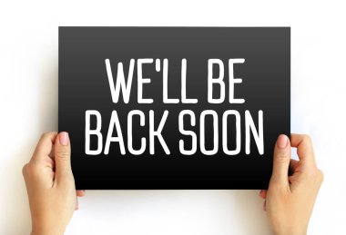 Kısa bir süre sonra döneceğiz. Kartla, konsept özgeçmişiyle.