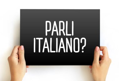 Parli Italiano mu? (İtalyanca biliyor musun?) Kartta metin, konsept arkaplan