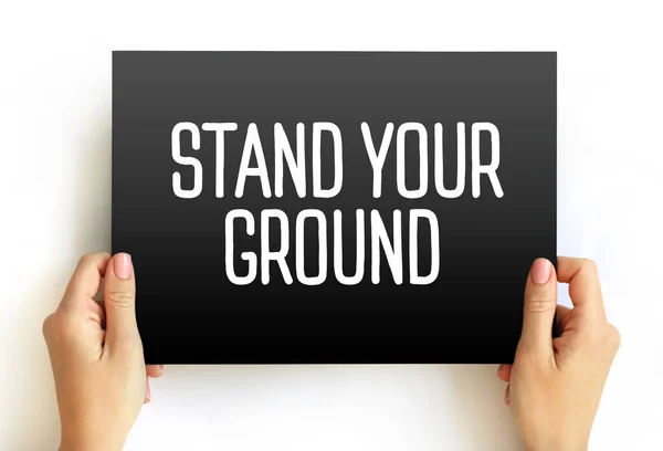 Stand Your Ground Tekst Kaart Concept Achtergrond — Stockfoto