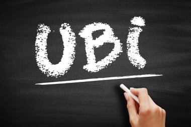 UBI - Evrensel Temel Gelir, karatahta üzerinde kısaltma konsepti olan sosyopolitik bir finansal transfer önerisidir.