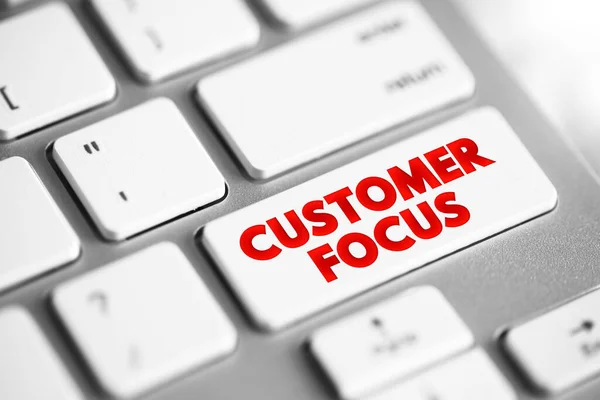 Customer Focus Strategia Che Pone Clienti Centro Del Processo Decisionale — Foto Stock
