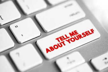 Tell Me About Yourself text button on keyboard, concept background