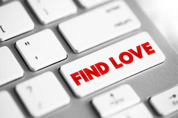 Find Love Szöveges Gomb Billentyűzeten Koncepció Háttér — Stock Fotó