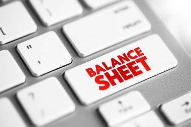Balance sheet - summary of the financial balances of an individual or organization, text concept button on keyboard