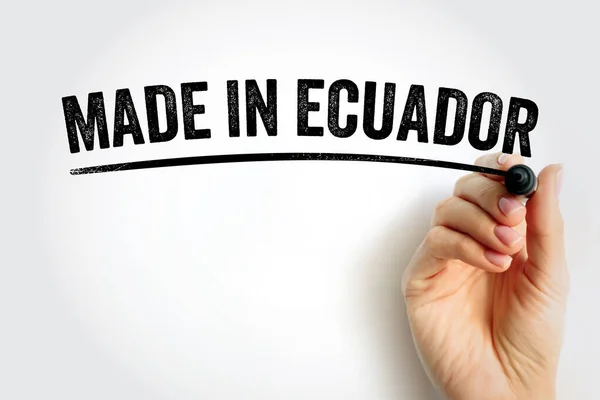 Hecho Ecuador Texto Con Marcador Fondo Conceptual —  Fotos de Stock