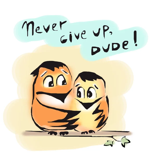 Never give up birds friends dude encourage — Stock Photo, Image