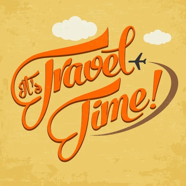 Kalligrafiska skrift "det är tid för resor" — Stock vektor