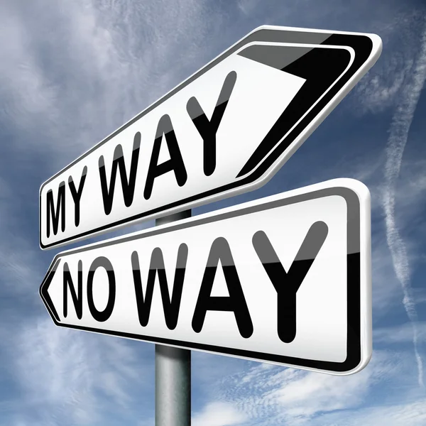My way or not at all — Stock Photo, Image