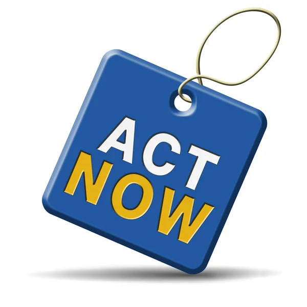 Act now sign — Stock Photo, Image