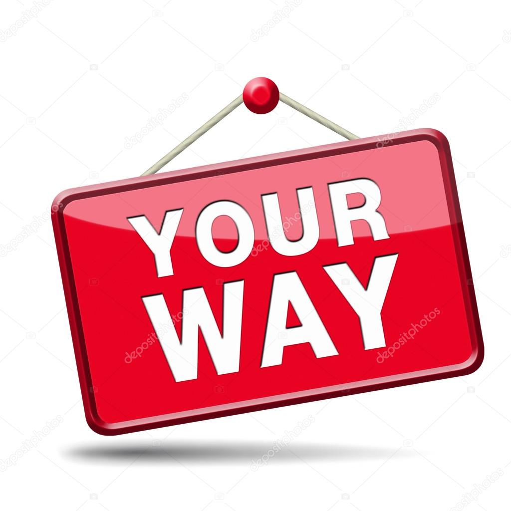 Your way sign