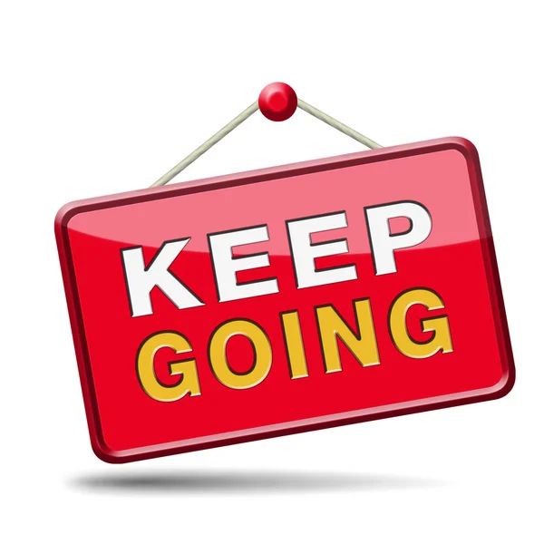 Keep going — Stock Photo, Image