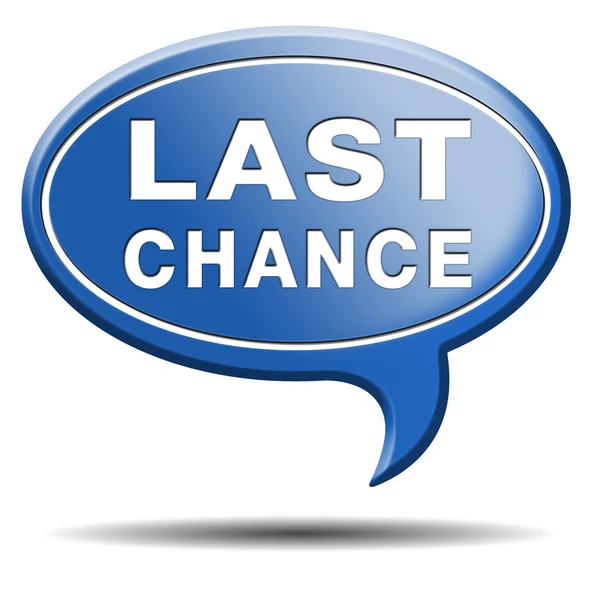 Last chance — Stock Photo, Image