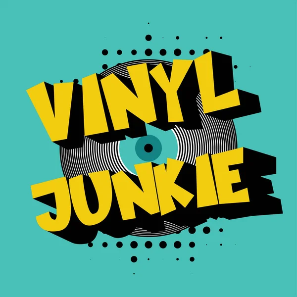 Disegno Vettoriale Retrò Vinile Junkie Sfondo Mezzitoni — Vettoriale Stock