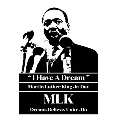 Martin Luther King Günü - Bir Hayalim Var - MLK - Rüya. İnan bana. Birleşin. Do - Vektör illüstrasyonu