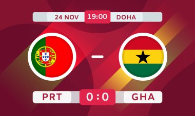 Portugal Vs Ghana Match Design Element. Football Championship Competition Infographics. Announcement, Game Score, Scoreboard Template. Vector Illustration