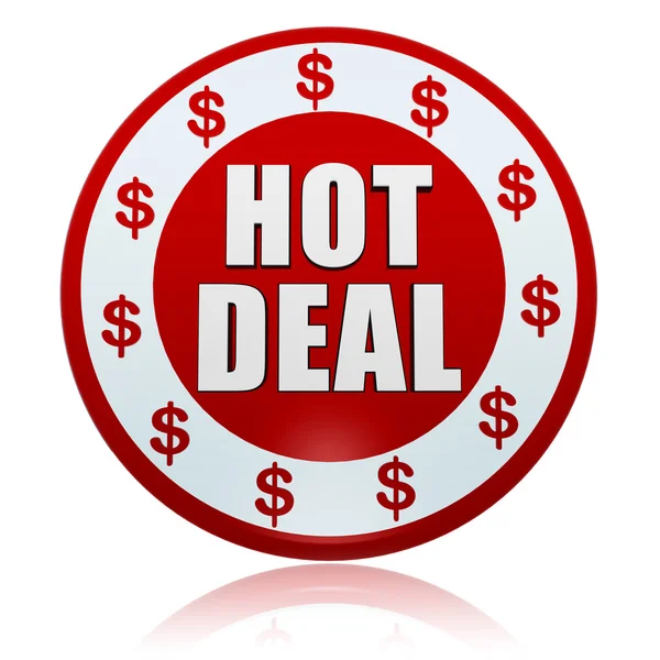 Hot deal with dollar signs in white red circle label — Stock Photo, Image