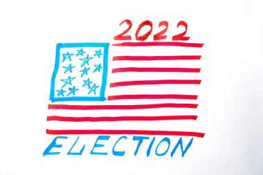 Election 2022 usa concept. Drawn flag of the USA and the inscription election 2022. clipart