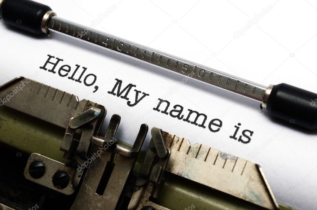 Hello my name is