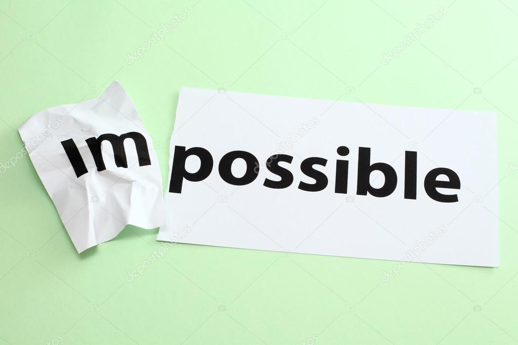 Impossible change to possible