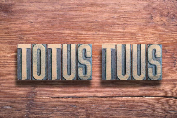 Totus Tuus Ancien Dicton Latin Signifiant Totalement Vôtre Combiné Sur — Photo