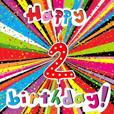 Happy Birthday greeting card with number two candle and confetti on a colorful sunburst background