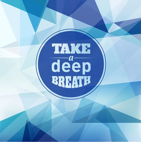 take a deep breath - design layout