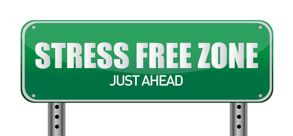 Stress free Zone just ahead illustration sign