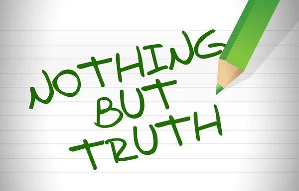 Nothing but truth message written — Stock Photo, Image