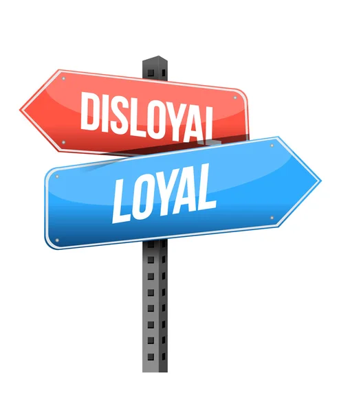 Disloyal, loyal road sign illustration design — Stock Photo, Image