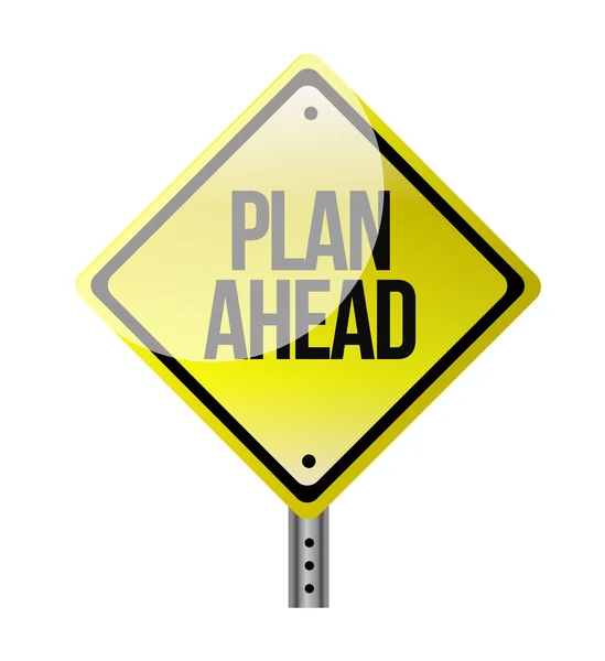 Plan ahead yellow road sign illustration — Stock Photo, Image