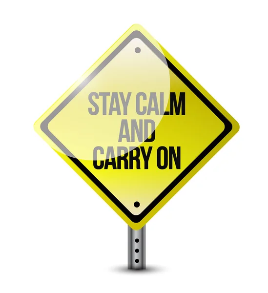 Stay calm carry on road sign — Stock Photo, Image