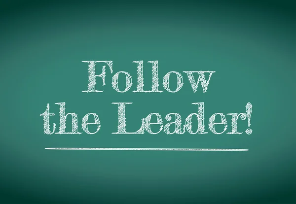 Follow the leader message written on a chalkboard — Stock Photo, Image