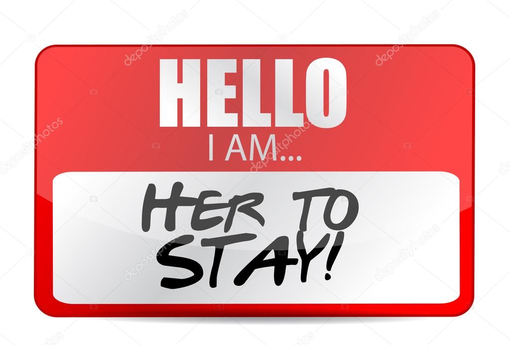 hello I am here to stay tag illustration